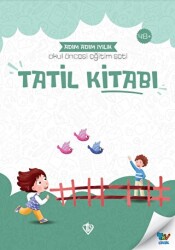Tatil Kitabı - Adım Adım İyilik - 1