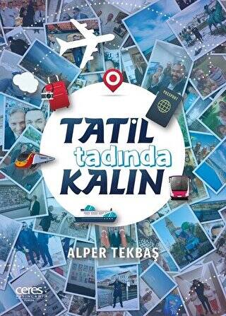 Tatil Tadında Kalın - 1