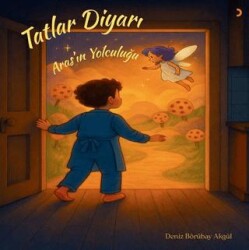 Tatlar Diyarı – Aras’ın Yolculuğu - Cinius Yayınları