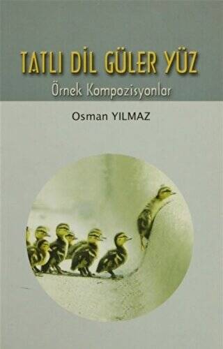 Tatlı Dil Güler Yüz - 1