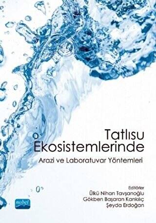 Tatlısu Ekosistemlerinde Arazi ve Laboratuvar Yöntemleri - 1