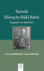 Tavaslı Hüseyin Haki Baba - Yaşamı ve Eserleri - 1