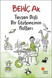 Tavşan Dişli Bir Gözlemcinin Notları - 1