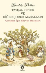 Tavşan Peter ve Diğer Çocuk Masalları - Dorlion Yayınları