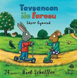 Tavşancan ile Faresu - Süper Oyuncak - 1