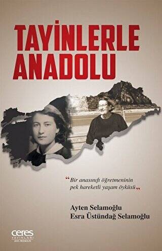 Tayinlerle Anadolu - 1