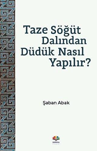 Taze Söğüt Dalından Düdük Nasıl Yapılır? - 1