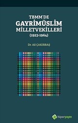 TBMM’de Gayrimüslim Milletvekilleri 1923 - 1964 - 1