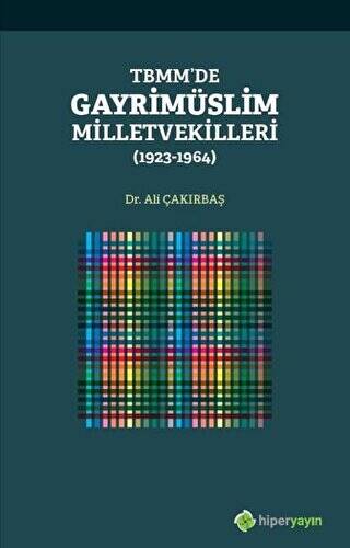 TBMM’de Gayrimüslim Milletvekilleri 1923 - 1964 - 1