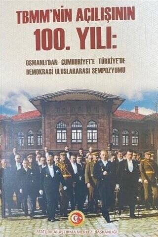 TBMM`nin Açılışının 100. Yılı - Cilt 1 - 1