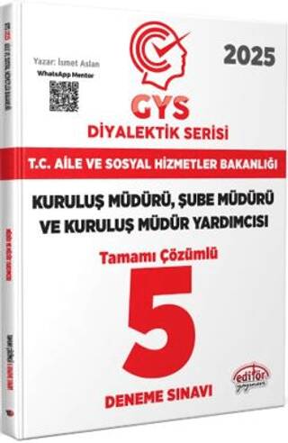 T.C. Aile Ve Sosyal Hizmetler Bakanlığı 2025 GYS Müdür Ve Müdür Yardımcısı Diyalektik Serisi Tamamı Çözümlü 5 Deneme Sınavı - 1