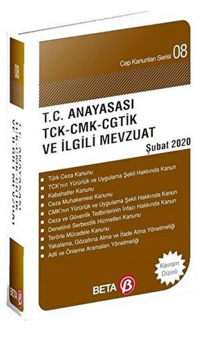 T.C. Anayasası TCK-CKM-CGTİK ve İlgili Mevzuat Şubat 2020 - 1