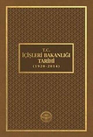 T.C. İçişleri Bakanlığı Tarihi 1920 - 2014 - 1