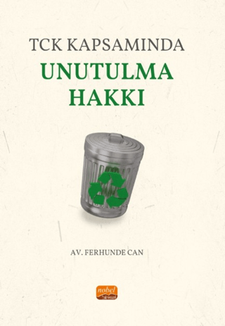 TCK Kapsamında Unutulma Hakkı - 1