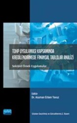 TDHP Uygulaması Kapsamında Kredilendirme Finansal Tablolar Analizi - 1