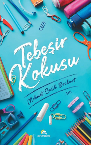 Tebeşir Kokusu - 1
