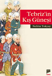 Tebriz’in Kış Güneşi - 1