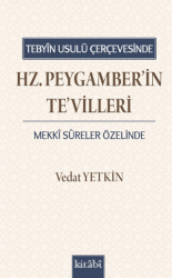 Tebyin Usulü Çerçevesinde Hz. Peygamberin Tevilleri - Kitabi Yayınevi
