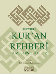 Tecvidli Kur`an Rehberi ve Temel Dini Bilgiler - 1