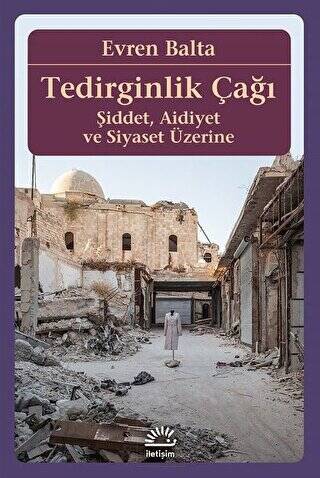 Tedirginlik Çağı - 1
