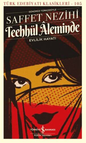 Teehhül Âleminde Evlilik Hayatı - 1
