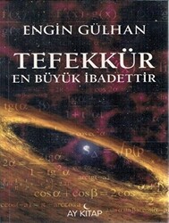 Tefekkür En Büyük İbadettir - 1