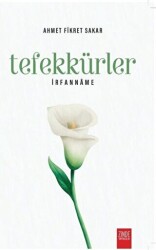 Tefekkürler - İrfanname - 1