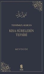 Tefhimu’l-Kur’an - Kısa Surelerin Tefsiri - 1