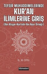 Tefsir Mukaddimelerinde Kur`an İlimlerine Giriş - 1