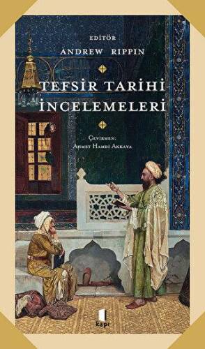 Tefsir Tarihi İncelemeleri - 1