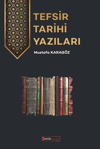 Tefsir Tarihi Yazıları - 1