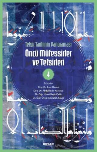 Tefsir Tarihinin Panoraması Öncü Müfessirler ve Tefsirleri -4 - 1