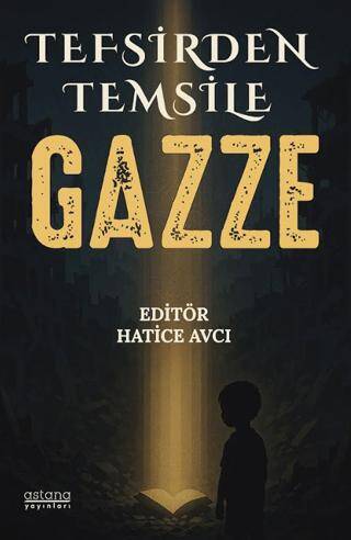 Tefsirden Temsile Gazze - 1