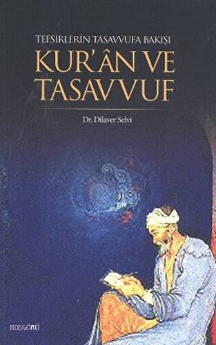 Tefsirlerin Tasavvufa Bakışı Kur’an ve Tasavvuf - 1