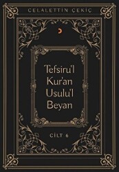 Tefsiru`l Kur`an Usulu`l Beyan Cilt - 6 - 1
