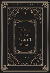 Tefsiru`l Kur`an Usulu`l Beyan Cilt - 6 - 1