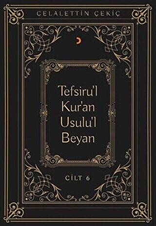 Tefsiru`l Kur`an Usulu`l Beyan Cilt - 6 - 1