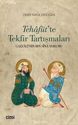 Tehafüt`te Tekfir Tartışmaları - 1