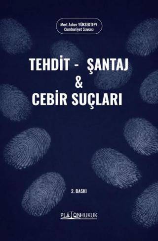 Tehdit, Şantaj ve Cebir Suçları - 1