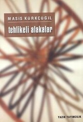 Tehlikeli Alakalar - 1