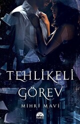 Tehlikeli Görev - 1