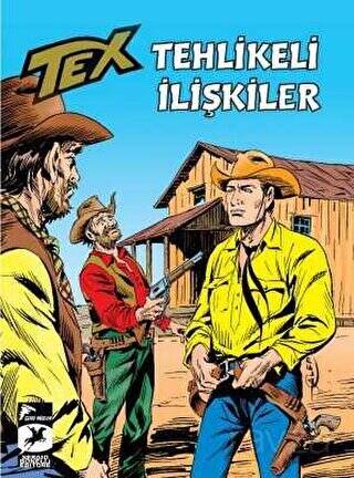 Tehlikeli İlişkiler - Tex Klasik 53 - 1