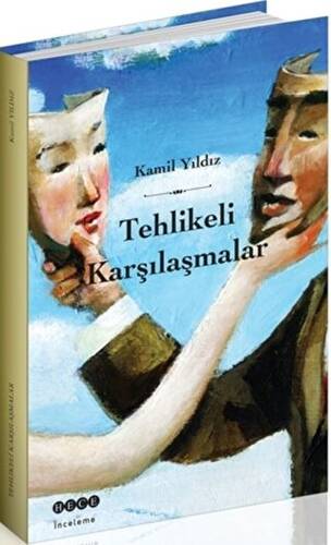 Tehlikeli Karşılaşmalar - 1