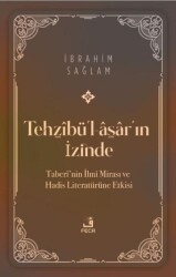 Tehzibü`l-asar`ın İzinde - Fecr Yayınları