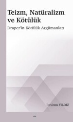 Teizm, Natüralizm ve Kötülük - 1