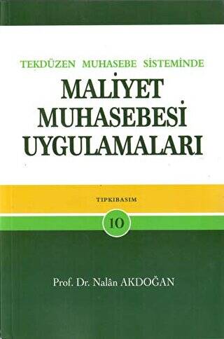 Tek Düzen Muhasebe Sisteminde Maliyet Muhasebesi Uygulamaları - 1