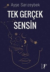 Tek Gerçek Sensin - 1