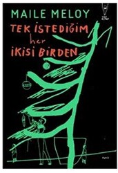 Tek İstediğim Her İkisi Birden - 1