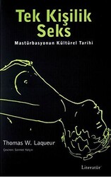 Tek Kişilik Seks Masturbasyonun Kültürel Tarihi - Literatür Yayıncılık