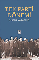 Tek Parti Dönemi - İz Yayıncılık